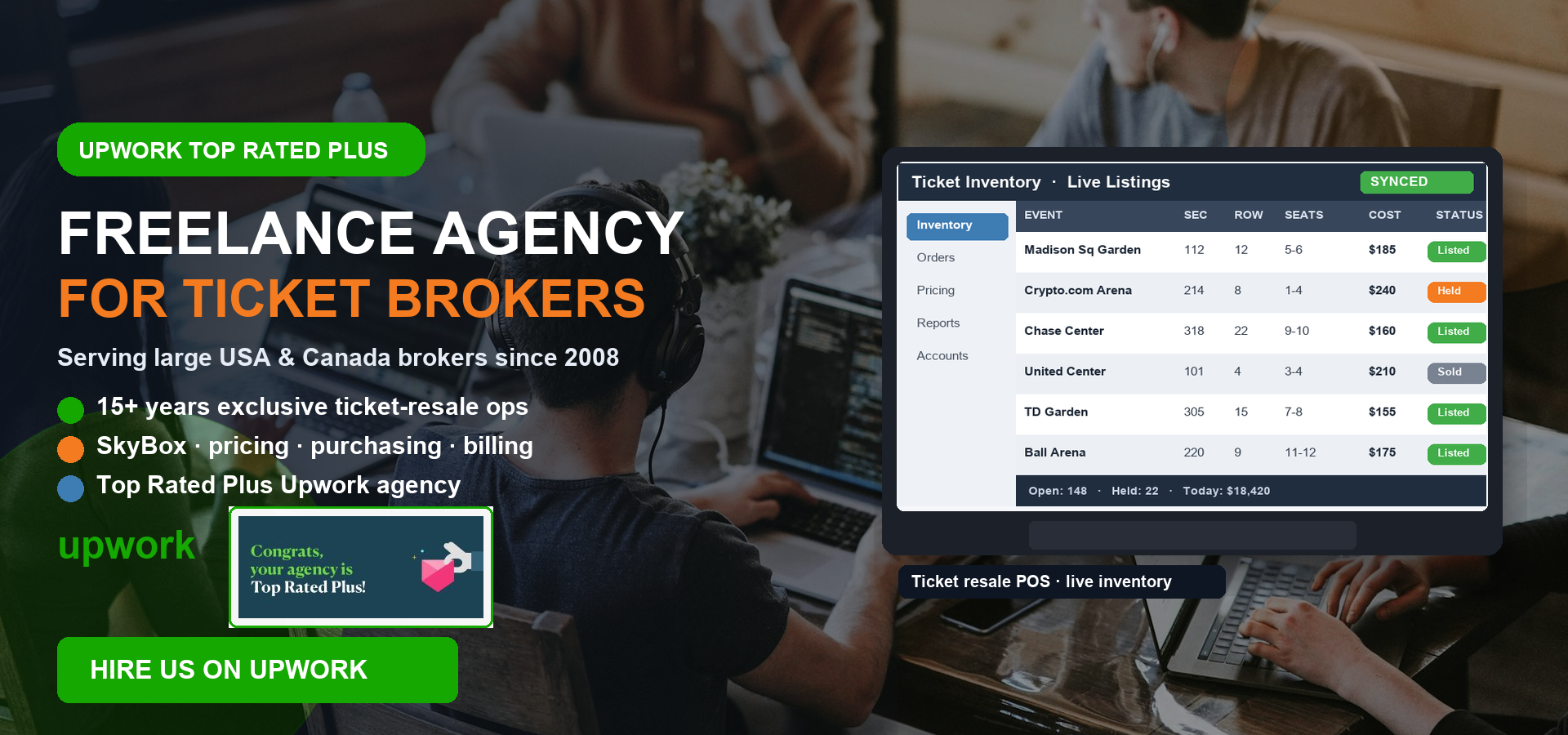 Top Rated Plus Upwork freelance agency for ticket brokers since 2008